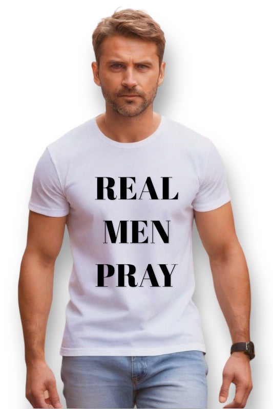 real men pray shirts